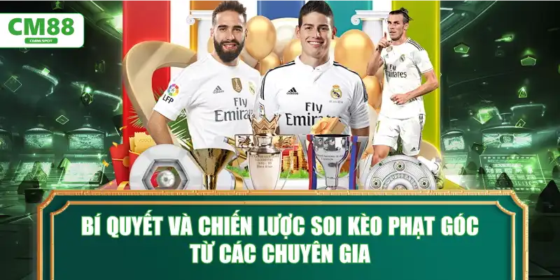 Bí quyết và chiến lược soi kèo phạt góc từ các chuyên gia